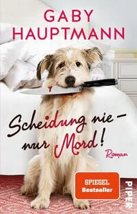 Hauptmann | Scheidung nie - nur Mord! | Buch | 978-3-492-31318-6 | sack.de