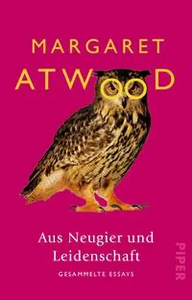 Atwood |  Aus Neugier und Leidenschaft | Buch |  Sack Fachmedien