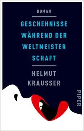 Krausser |  Geschehnisse während der Weltmeisterschaft | Buch |  Sack Fachmedien