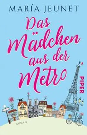 Jeunet |  Das Mädchen aus der Metro | Buch |  Sack Fachmedien
