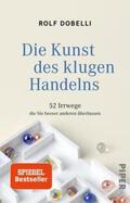 Dobelli |  Die Kunst des klugen Handelns | Buch |  Sack Fachmedien