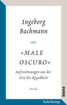 Bachmann / Schiffermüller / Pelloni |  »Male oscuro« | Buch |  Sack Fachmedien