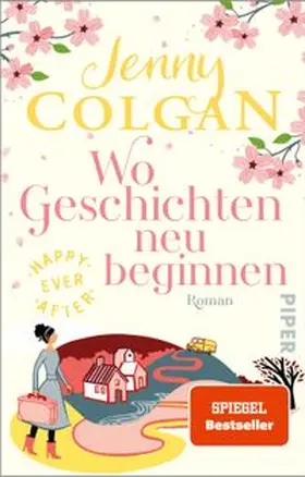 Colgan | Happy Ever After - Wo Geschichten neu beginnen | Buch | 978-3-492-31662-0 | www.sack.de