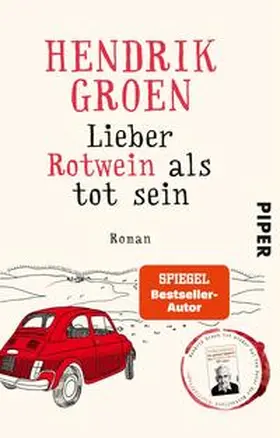 Groen |  Lieber Rotwein als tot sein | Buch |  Sack Fachmedien