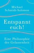 Schmidt-Salomon |  Entspannt euch! | Buch |  Sack Fachmedien