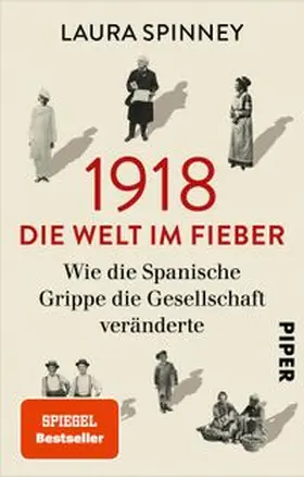 Spinney |  1918 - Die Welt im Fieber | Buch |  Sack Fachmedien