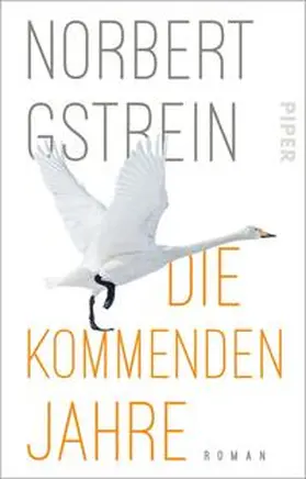 Gstrein |  Die kommenden Jahre | Buch |  Sack Fachmedien