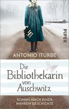 Iturbe |  Die Bibliothekarin von Auschwitz | Buch |  Sack Fachmedien