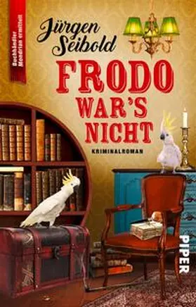 Seibold |  Frodo war's nicht | Buch |  Sack Fachmedien
