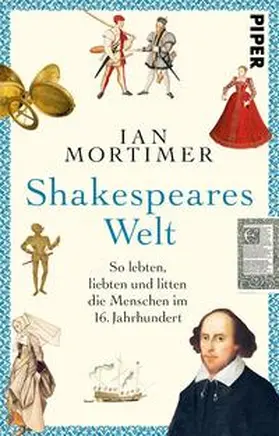 Mortimer | Shakespeares Welt | Buch | 978-3-492-31903-4 | www.sack.de