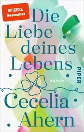 Ahern |  Die Liebe deines Lebens | Buch |  Sack Fachmedien