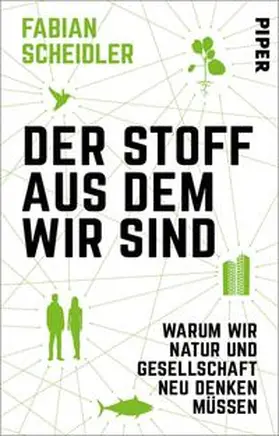 Scheidler |  Der Stoff, aus dem wir sind | Buch |  Sack Fachmedien