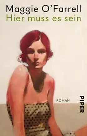 O’Farrell | Hier muss es sein | Buch | 978-3-492-32127-3 | www.sack.de