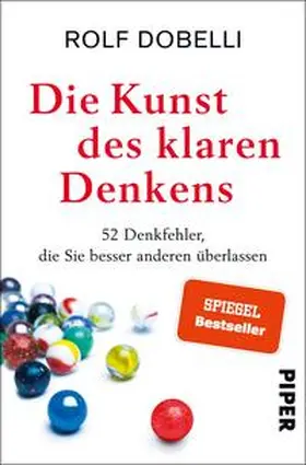 Dobelli |  Die Kunst des klaren Denkens | Buch |  Sack Fachmedien