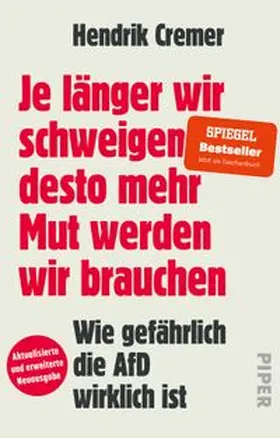 Cremer |  Je länger wir schweigen, desto mehr Mut werden wir brauchen | Buch |  Sack Fachmedien