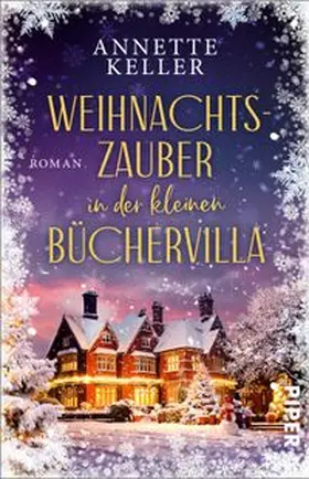 Keller |  Weihnachtszauber in der kleinen Büchervilla | Buch |  Sack Fachmedien