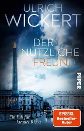 Wickert | Der nützliche Freund | Buch | 978-3-492-32233-1 | www.sack.de