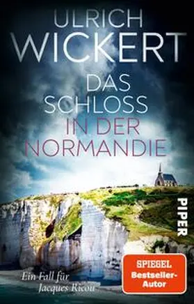 Wickert |  Das Schloss in der Normandie | Buch |  Sack Fachmedien