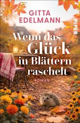 Edelmann |  Wenn das Glück in Blättern raschelt | Buch |  Sack Fachmedien