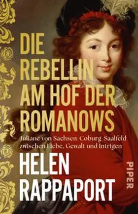 Rappaport |  Die Rebellin am Hof der Romanows | Buch |  Sack Fachmedien