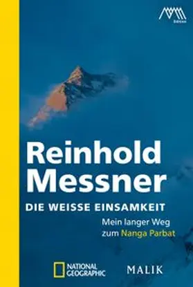 Messner | Die weiße Einsamkeit | Buch | 978-3-492-40440-2 | www.sack.de