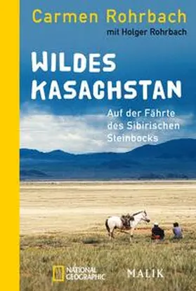Rohrbach |  Wildes Kasachstan | Buch |  Sack Fachmedien