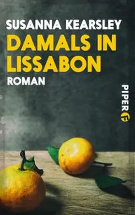 Kearsley |  Damals in Lissabon | Buch |  Sack Fachmedien