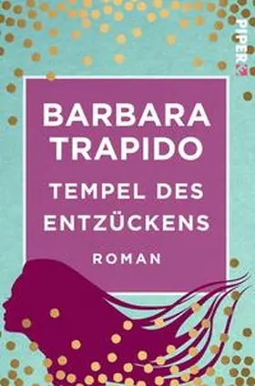 Trapido |  Tempel des Entzückens | Buch |  Sack Fachmedien