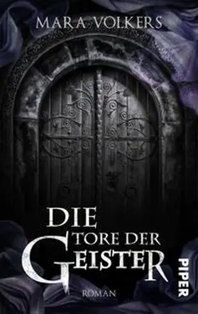 Volkers |  Die Tore der Geister | Buch |  Sack Fachmedien