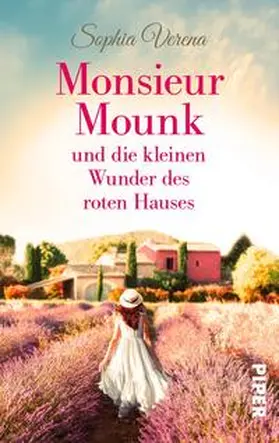Verena | Monsieur Mounk und die kleinen Wunder des roten Hauses | Buch | 978-3-492-50328-0 | sack.de