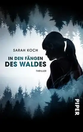 Koch |  In den Fängen des Waldes | Buch |  Sack Fachmedien