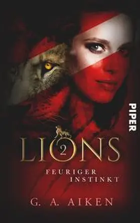 Aiken | Lions - Feuriger Instinkt | Buch | 978-3-492-50350-1 | www.sack.de