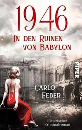 Feber |  1946: In den Ruinen von Babylon | Buch |  Sack Fachmedien