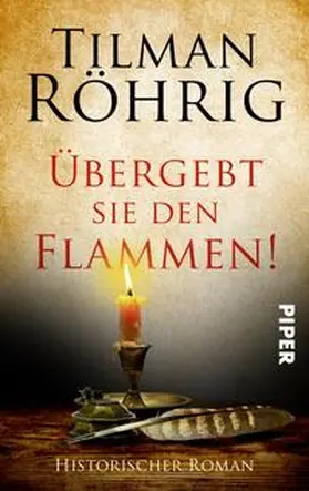 Röhrig | Übergebt sie den Flammen! | Buch | 978-3-492-50437-9 | www.sack.de