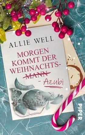 Well |  Morgen kommt der Weihnachtsmann-Azubi | Buch |  Sack Fachmedien
