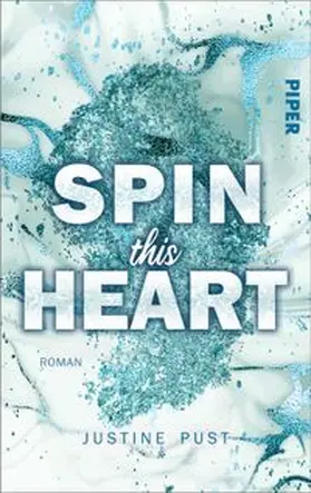 Pust |  Spin this Heart | Buch |  Sack Fachmedien