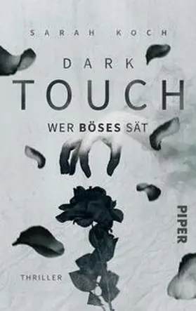 Koch |  Dark Touch – Wer Böses sät | Buch |  Sack Fachmedien
