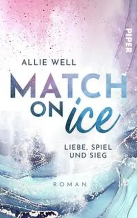 Well |  Match on Ice | Buch |  Sack Fachmedien