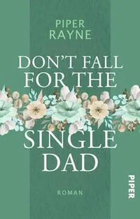 Rayne |  Don't Fall for the Single Dad | Buch |  Sack Fachmedien
