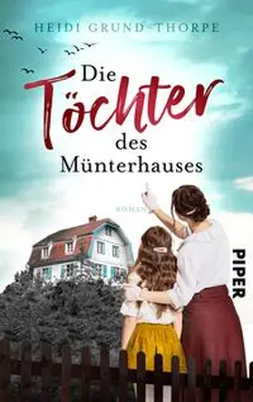 Grund-Thorpe |  Die Töchter des Münterhauses | Buch |  Sack Fachmedien