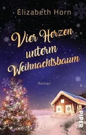 Horn |  Vier Herzen unterm Weihnachtsbaum | Buch |  Sack Fachmedien