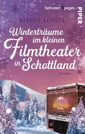 Loistl |  Winterträume im kleinen Filmtheater in Schottland | Buch |  Sack Fachmedien
