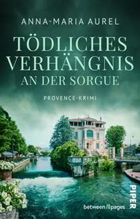 Aurel |  Tödliches Verhängnis an der Sorgue | Buch |  Sack Fachmedien