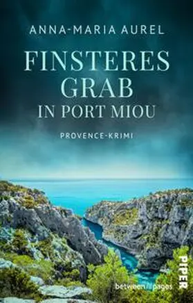 Aurel |  Finsteres Grab in Port Miou | Buch |  Sack Fachmedien