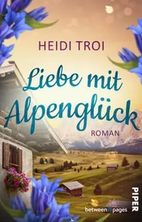 Troi | Liebe mit Alpenglück | Buch | 978-3-492-50917-6 | www.sack.de
