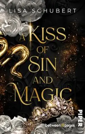 Schubert |  A Kiss of Sin and Magic | Buch |  Sack Fachmedien