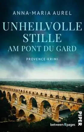 Aurel |  Unheilvolle Stille am Pont du Gard | Buch |  Sack Fachmedien