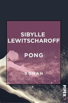 Lewitscharoff |  Pong | Buch |  Sack Fachmedien