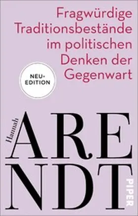 Arendt / Meyer | Fragwürdige Traditionsbestände im politischen Denken der Gegenwart | E-Book | www.sack.de