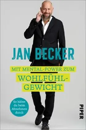 Becker |  Mit Mental-Power zum Wohlfühlgewicht | eBook | Sack Fachmedien
